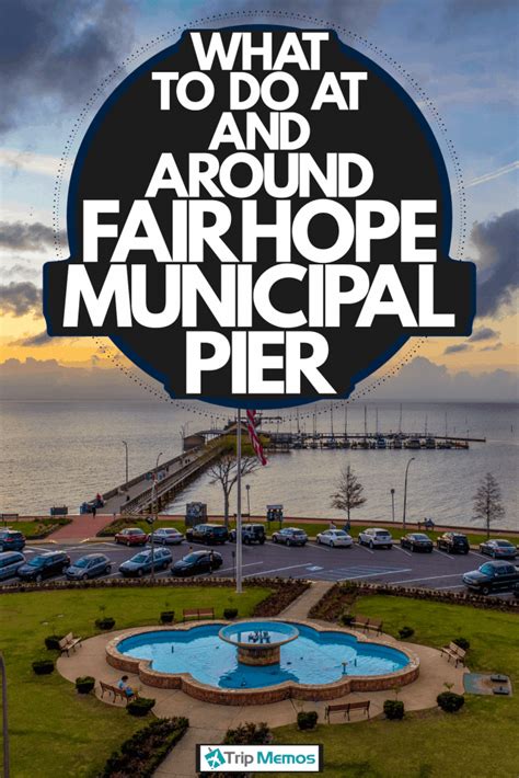 What To Do At And Around Fairhope Municipal Pier.